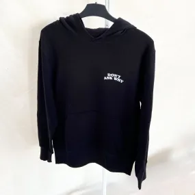 hey soho Hoodie "Don´t ask why" - Dritte Wahl